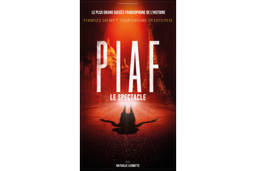 PIAF Le Spectacle