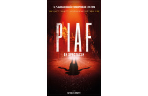 PIAF Le Spectacle