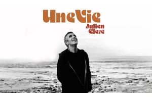 Julien Clerc, Une Vie