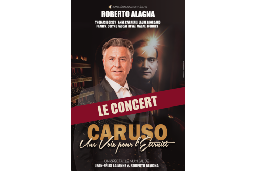 Roberto Alagna, Caruso une voix pour l'éternité